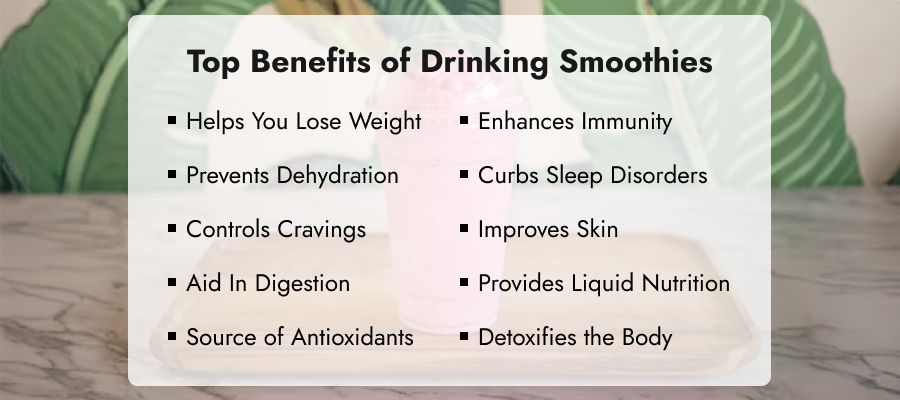 Benefits of Drinking Smoothies